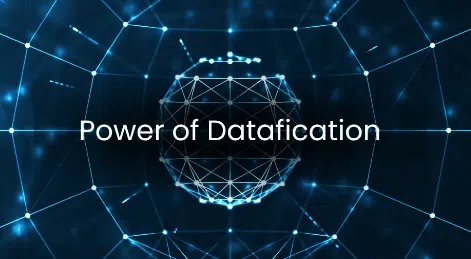 Unveiling the Power of Datafication: A Comprehensive Guide