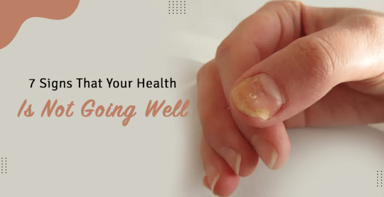 7 signs that your health is not going well